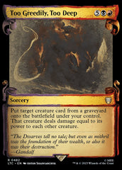 Com Ganância Demais, Fundo Demais / Too Greedily, Too Deep - Magic: The Gathering - MoxLand