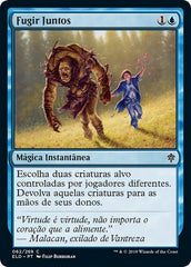 Fugir Juntos / Run Away Together - Magic: The Gathering - MoxLand