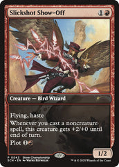 Exibido Tirofino / Slickshot Show-Off - Magic: The Gathering - MoxLand