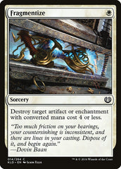 Fragmentalizar / Fragmentize - Magic: The Gathering - MoxLand