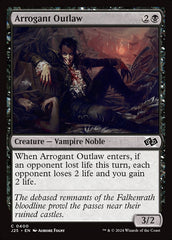Fora da Lei Arrogante / Arrogant Outlaw - Magic: The Gathering - MoxLand