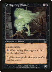 Vulto Sussurrante / Whispering Shade - Magic: The Gathering - MoxLand