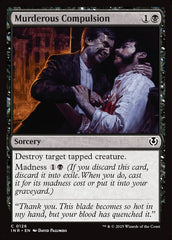 Compulsão Assassina / Murderous Compulsion - Magic: The Gathering - MoxLand