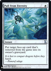 Arrancar da Eternidade / Pull from Eternity - Magic: The Gathering - MoxLand