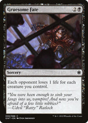 Destino Horripilante / Gruesome Fate - Magic: The Gathering - MoxLand