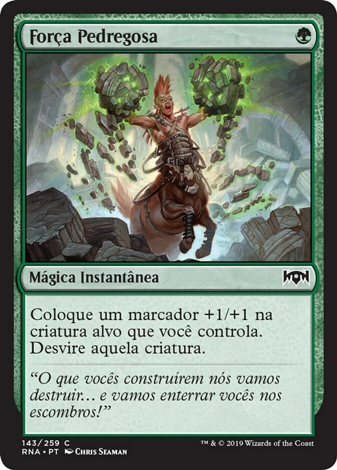 Força Pedregosa / Stony Strength - Magic: The Gathering - MoxLand