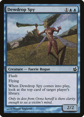 Espiã da Gota de Orvalho / Dewdrop Spy - Magic: The Gathering - MoxLand