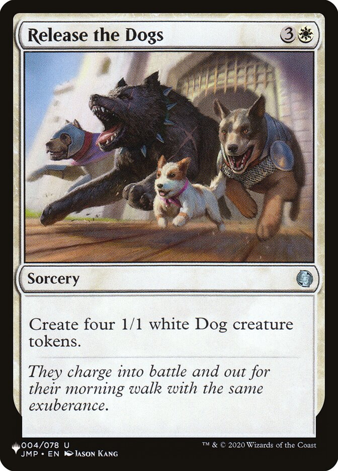 Release the Dogs - Magic: The Gathering - MoxLand