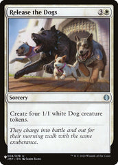 Release the Dogs - Magic: The Gathering - MoxLand