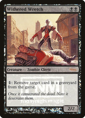 Miserável Murcho / Withered Wretch - Magic: The Gathering - MoxLand