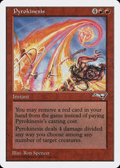 Pirocinesia / Pyrokinesis - Magic: The Gathering - MoxLand