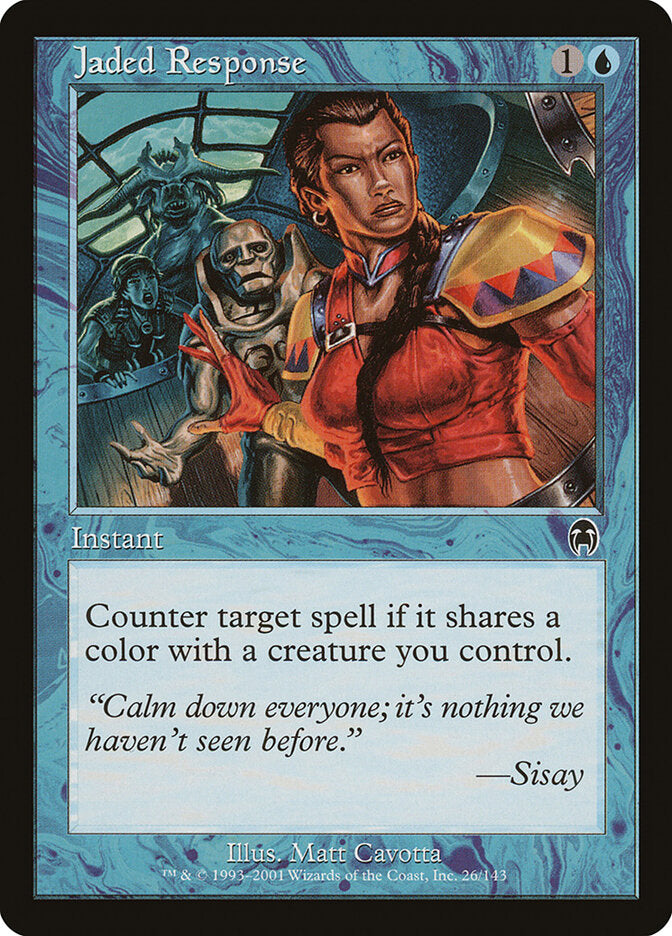 Resposta Esgotada / Jaded Response - Magic: The Gathering - MoxLand