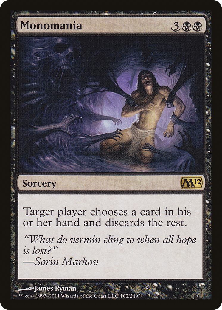 Monomania / Monomania - Magic: The Gathering - MoxLand