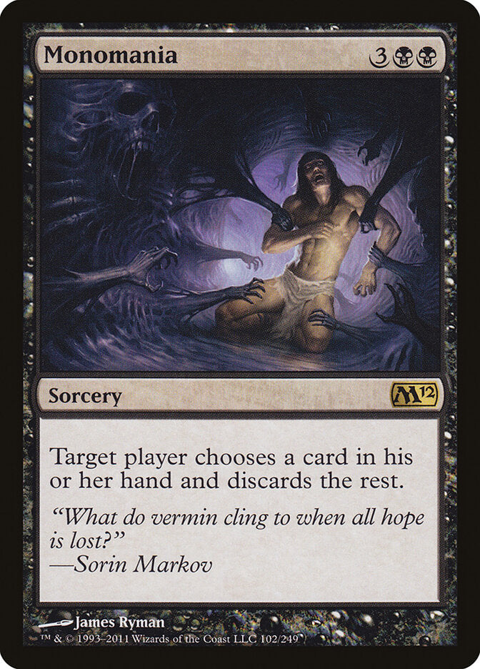 Monomania / Monomania - Magic: The Gathering - MoxLand