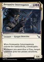 Interrogadoras Persuasivas / Persuasive Interrogators - Magic: The Gathering - MoxLand