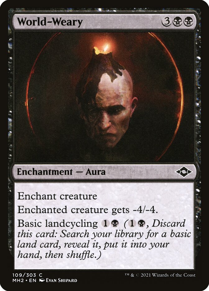 Cansado do Mundo / World-Weary - Magic: The Gathering - MoxLand