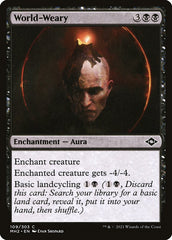 Cansado do Mundo / World-Weary - Magic: The Gathering - MoxLand