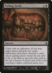 Arrancar Dentes / Pulling Teeth - Magic: The Gathering - MoxLand