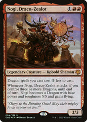 Nogi, Draco-Zealot - Magic: The Gathering - MoxLand