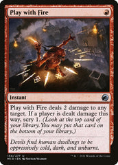 Brincar com Fogo / Play with Fire - Magic: The Gathering - MoxLand