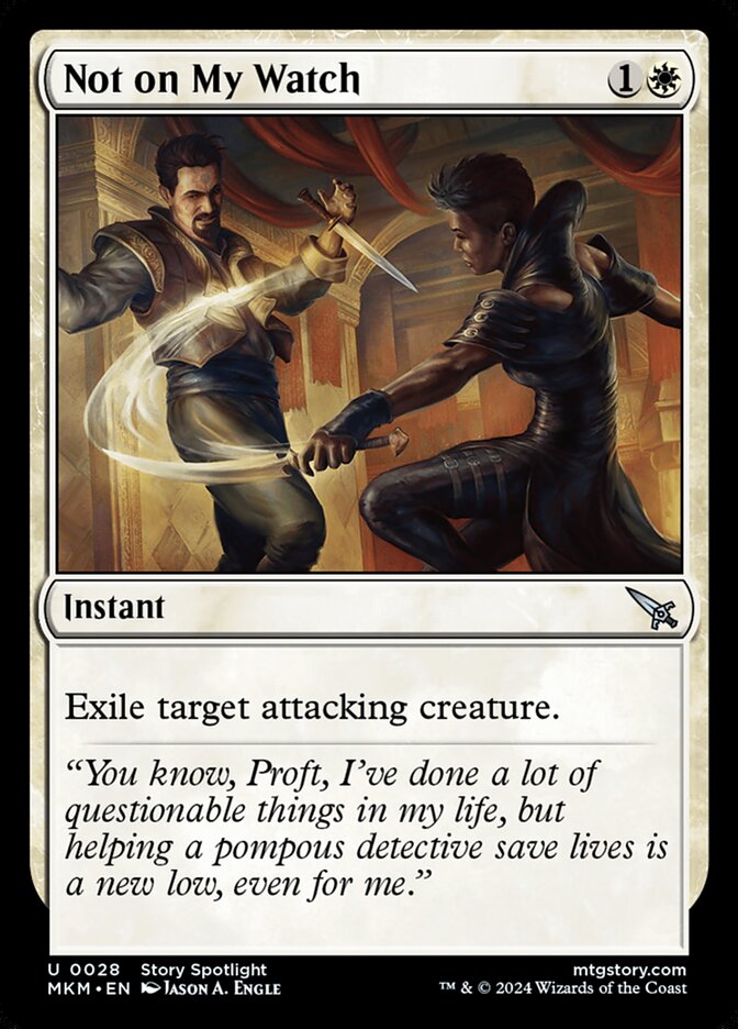 Não Comigo Aqui / Not on My Watch - Magic: The Gathering - MoxLand