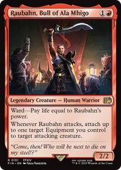 Raubahn, Touro de Ala Mhigo / Raubahn, Bull of Ala Mhigo - Magic: The Gathering - MoxLand