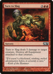 Transformar em Escória / Turn to Slag - Magic: The Gathering - MoxLand