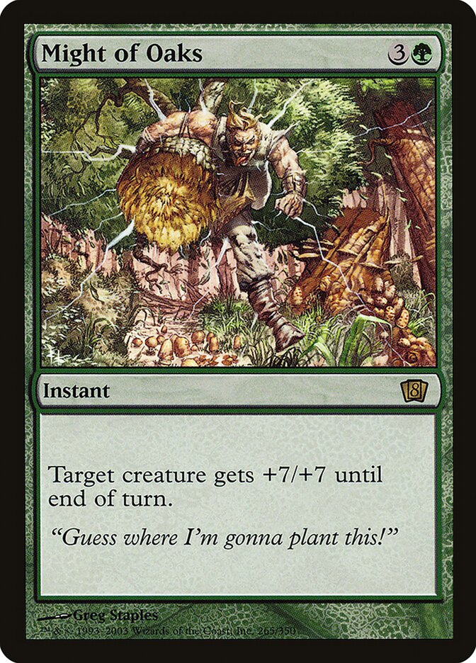 Força dos Carvalhos / Might of Oaks - Magic: The Gathering - MoxLand