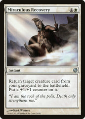 Recuperação Milagrosa / Miraculous Recovery - Magic: The Gathering - MoxLand