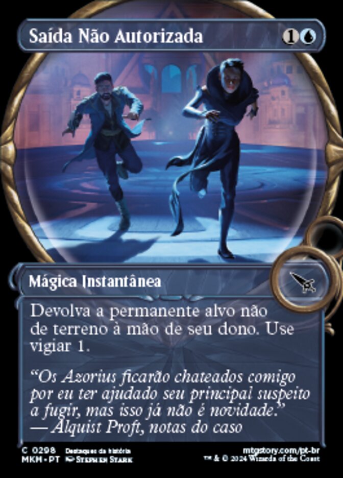 Saída Não Autorizada / Unauthorized Exit - Magic: The Gathering - MoxLand