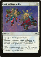 A Good Day to Pie - Magic: The Gathering - MoxLand