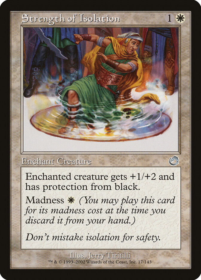 Força do Isolamento / Strength of Isolation - Magic: The Gathering - MoxLand