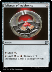 Talismã da Indulgência / Talisman of Indulgence - Magic: The Gathering - MoxLand