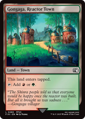 Gongaga, Vilarejo do Reator / Gongaga, Reactor Town - Magic: The Gathering - MoxLand