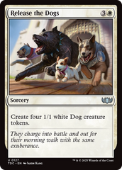 Soltar os Cachorros / Release the Dogs - Magic: The Gathering - MoxLand