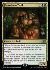 Trol Ruína dos Faunos / Faunsbane Troll - Magic: The Gathering - MoxLand