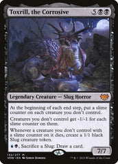 Toxrill, a Corrosiva / Toxrill, the Corrosive - Magic: The Gathering - MoxLand