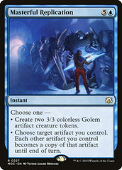 Replicação Magistral / Masterful Replication - Magic: The Gathering - MoxLand