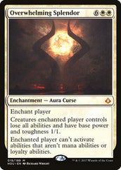 Esplendor Avassalador / Overwhelming Splendor - Magic: The Gathering - MoxLand
