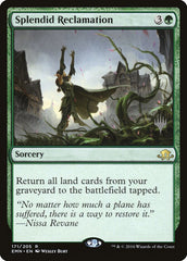 Reivindicação Esplêndida / Splendid Reclamation - Magic: The Gathering - MoxLand