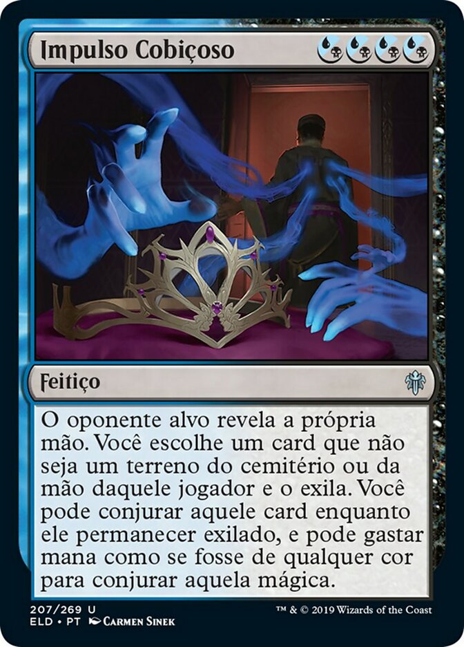 Impulso Cobiçoso / Covetous Urge - Magic: The Gathering - MoxLand