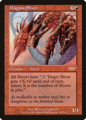 Fractius de Magma / Magma Sliver - Magic: The Gathering - MoxLand