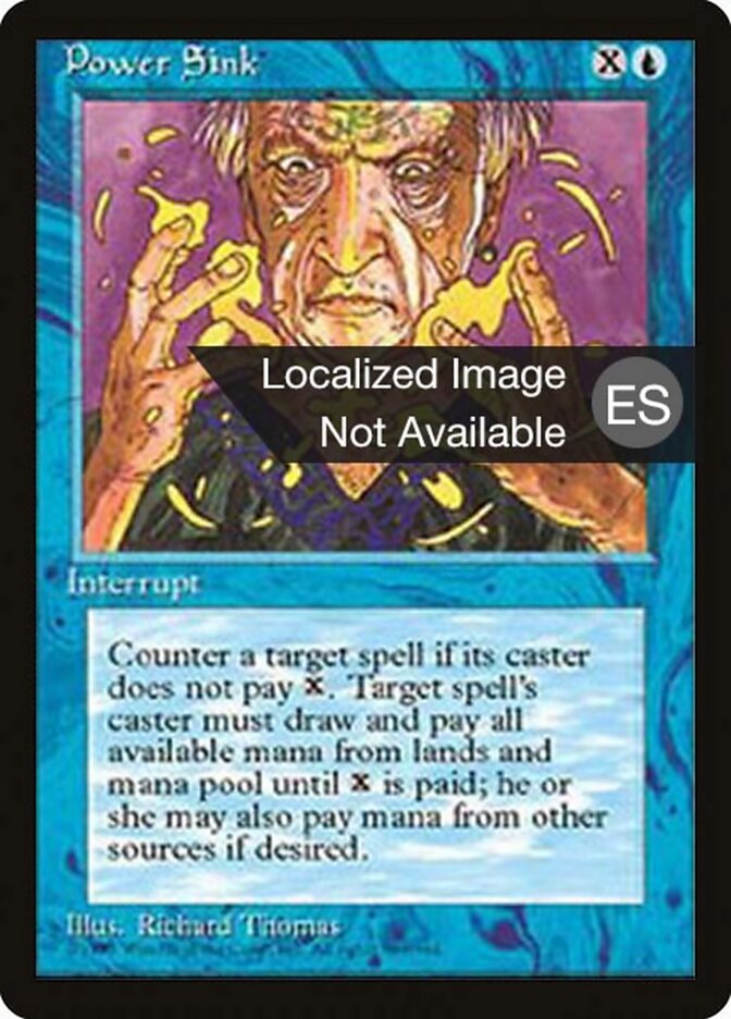 Sorvedouro de Mana / Power Sink - Magic: The Gathering - MoxLand