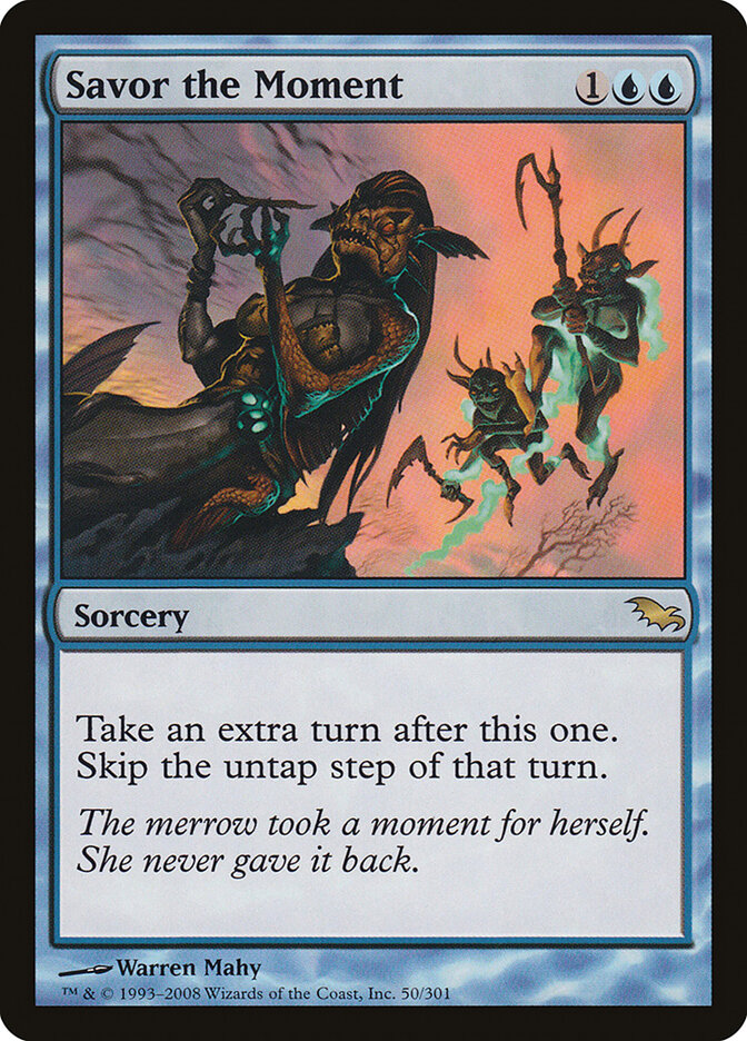 Saborear o Momento / Savor the Moment - Magic: The Gathering - MoxLand