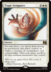 Arrogância Trágica / Tragic Arrogance - Magic: The Gathering - MoxLand