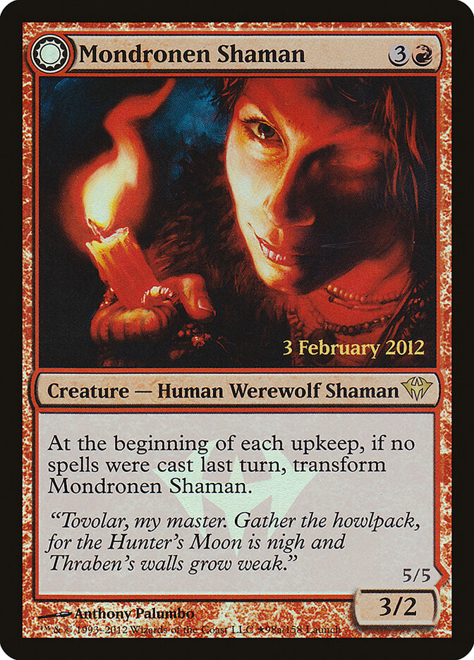 Xamã Mondronen / Mondronen Shaman - Magic: The Gathering - MoxLand