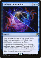 Substituição Súbita / Sudden Substitution - Magic: The Gathering - MoxLand