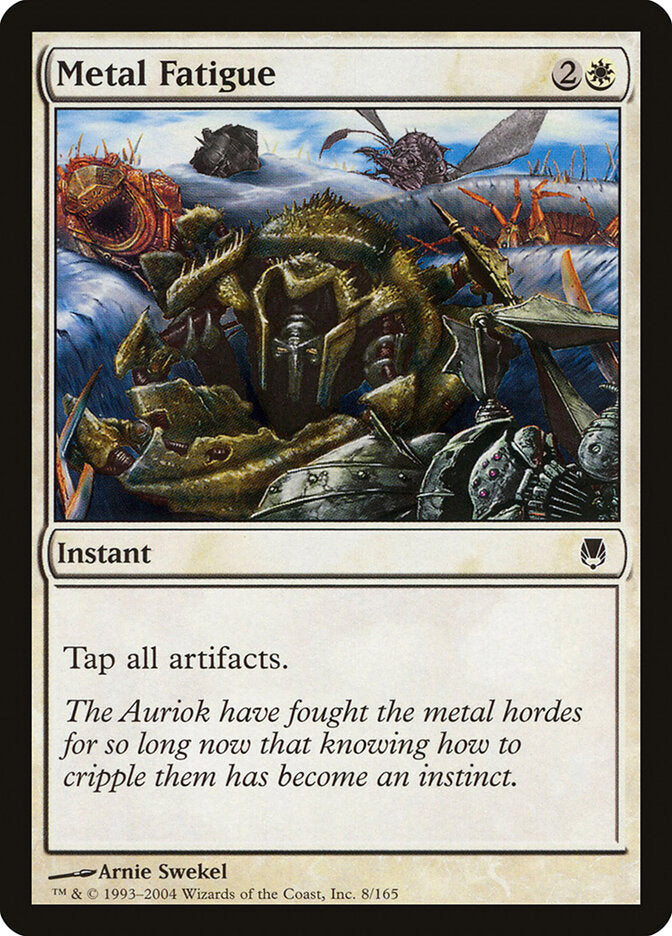 Fadiga do Metal / Metal Fatigue - Magic: The Gathering - MoxLand