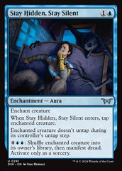 Não Se Mova, Não Fale / Stay Hidden, Stay Silent - Magic: The Gathering - MoxLand