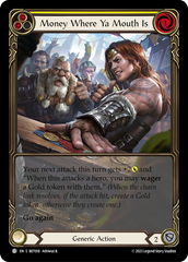 Money Where Ya Mouth Is (Yellow) - Flesh and Blood TCG - MoxLand